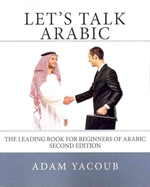 Seller image for Let's Talk Arabic -Language: Arabic for sale by GreatBookPrices