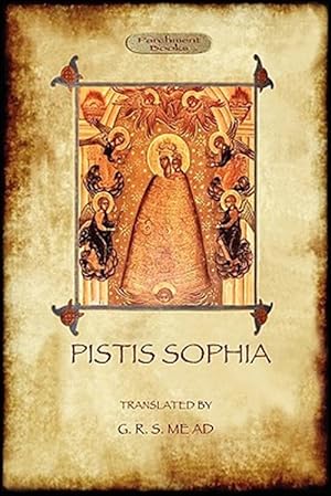 Imagen del vendedor de Pistis Sophia: a gnostic scripture a la venta por GreatBookPrices