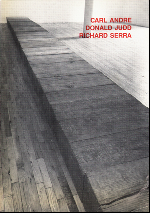 Immagine del venditore per Carl Andre, Donald Judd, Richard Serra venduto da Specific Object / David Platzker