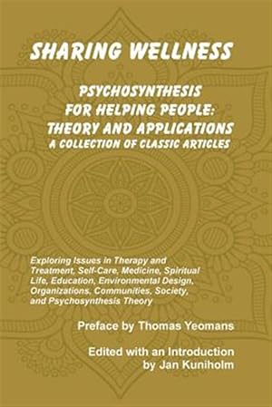 Seller image for Sharing Wellness: Psychosynthesis for Helping People for sale by GreatBookPrices