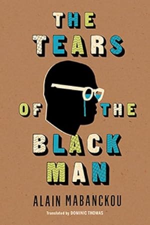 Immagine del venditore per Tears of the Black Man venduto da GreatBookPrices