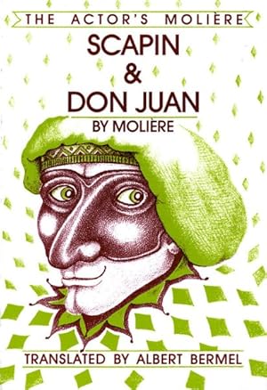 Bild des Verkufers fr Scapin and Don Juan : In New Translations zum Verkauf von GreatBookPrices