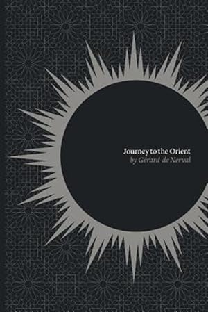 Bild des Verkufers fr Journey to the Orient zum Verkauf von GreatBookPrices