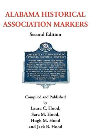 Image du vendeur pour Alabama Historical Association Markers mis en vente par GreatBookPrices