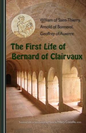 Seller image for First Life of Bernard of Clairvaux for sale by GreatBookPrices