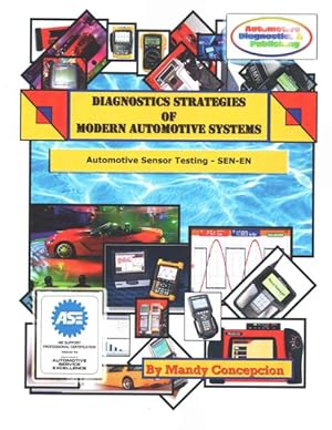 Bild des Verkufers fr Diagnostic Strategies of Modern Automotive Systems : Automotive Sensor Testing - SEN-EN zum Verkauf von GreatBookPrices