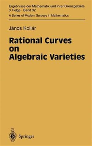 Seller image for Rational Curves on Algebraic Varieties for sale by GreatBookPrices