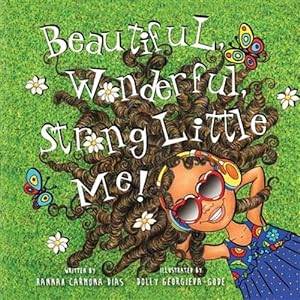 Image du vendeur pour Beautiful, Wonderful, Strong Little Me! mis en vente par GreatBookPrices
