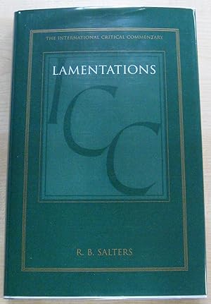 Lamentations. A Critical and Exegetical Commentary