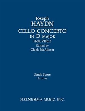 Imagen del vendedor de Cello Concerto in D major, Hob.VIIb:2: Study score a la venta por GreatBookPrices