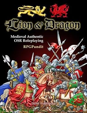 Bild des Verkufers fr Lion & Dragon : Medieval Authentic Osr Roleplaying zum Verkauf von GreatBookPrices