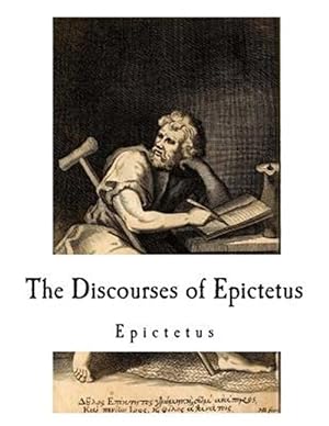 Bild des Verkufers fr Discourses of Epictetus : Epictetus zum Verkauf von GreatBookPrices