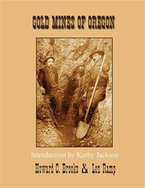 Imagen del vendedor de Gold Mines of Oregon a la venta por GreatBookPrices