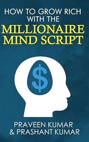 Imagen del vendedor de How to Grow Rich with The Millionaire Mind Script a la venta por GreatBookPrices