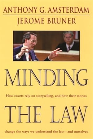 Immagine del venditore per Minding the Law venduto da GreatBookPrices
