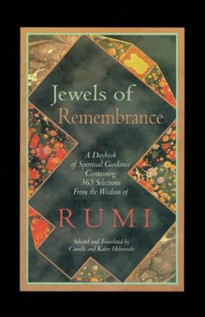 Image du vendeur pour Jewels of Remembrance : A Daybook of Spiritual Guidance Containing 365 Selections from the Wisdom of Rumi mis en vente par GreatBookPrices