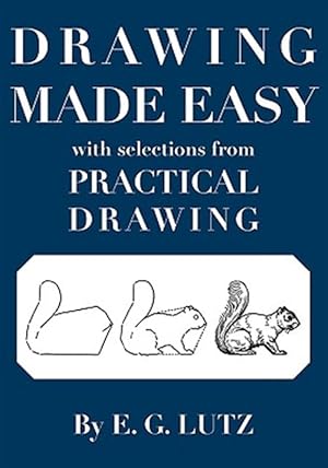 Seller image for Drawing Made Easy With Selections From Practical Drawing for sale by GreatBookPrices