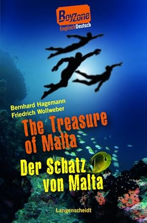 Bild des Verkufers fr The Treasure of Malta = Der Schatz von Malta / von Bernhard Hagemann und Friedrich Wollweber / Boy zone zum Verkauf von Bcher bei den 7 Bergen