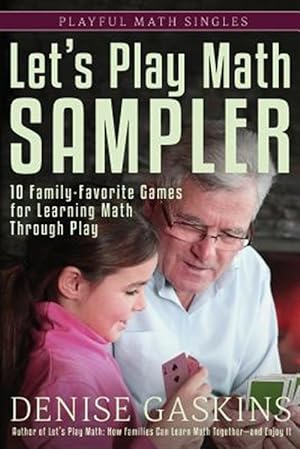 Immagine del venditore per Let's Play Math Sampler: 10 Family-Favorite Games for Learning Math Through Play venduto da GreatBookPrices