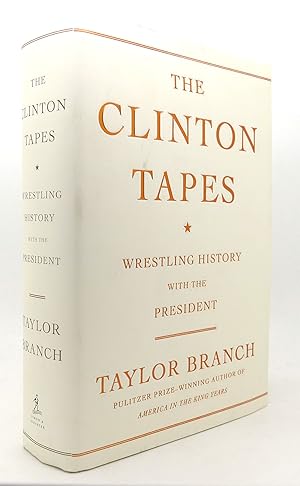 Image du vendeur pour THE CLINTON TAPES Wrestling History with the President mis en vente par Rare Book Cellar