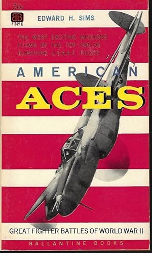 AMERICAN ACES in Great Fighter Battles of World War Two