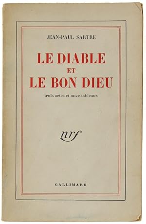 LE DIABLE ET LE BON DIEU (trois actes et onze tableaux):