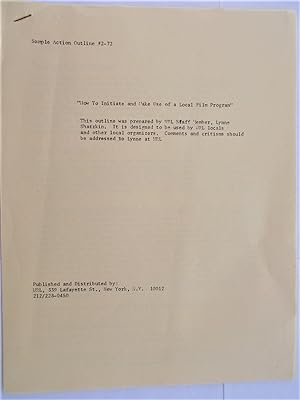 How To Initiate and Make Use of a Local Film Program (Sample Action Outline #2-72 [1972])