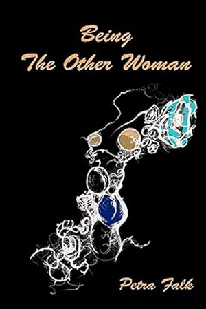 Image du vendeur pour Being the Other Woman : The Complete Handbook for Every Woman in Love With a Married Man mis en vente par GreatBookPrices