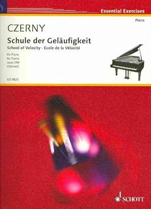 Seller image for Schule der Gelaufigkeit / School of Velocity / Ecole de la Velocite : Essential Exercises for Piano: Opus 299 for sale by GreatBookPrices