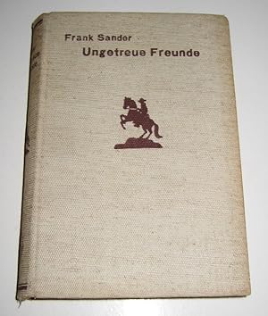 William Hay-Serie: Ungetreue Freunde. [Verl.-Nr. 274].