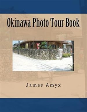 Seller image for Okinawa Photo Tour Book for sale by GreatBookPrices