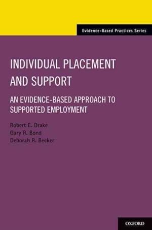 Seller image for Individual Placement and Support : An Evidence-based Approach to Supported Employment for sale by GreatBookPrices