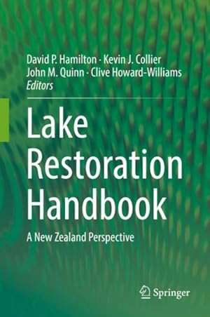 Imagen del vendedor de Lake Restoration Handbook : A New Zealand Perspective a la venta por GreatBookPrices