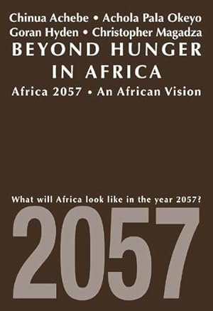 Seller image for Beyond Hunger in Africa: Conventional Wisdom and a Vision of Africa in 2057 for sale by GreatBookPrices