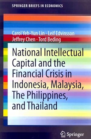 Seller image for National Intellectual Capital and the Financial Crisis in Indonesia, Malaysia, the Philippines, and Thailand for sale by GreatBookPrices
