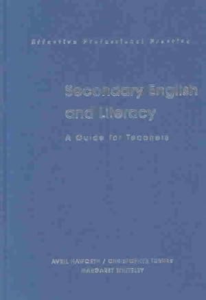 Image du vendeur pour Secondary English and Literacy : A Guide for Teachers mis en vente par GreatBookPrices