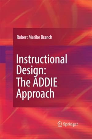 Image du vendeur pour Instructional Design : The Addie Approach mis en vente par GreatBookPrices