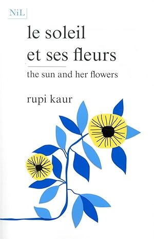 Seller image for le soleil et ses fleurs for sale by Chapitre.com : livres et presse ancienne