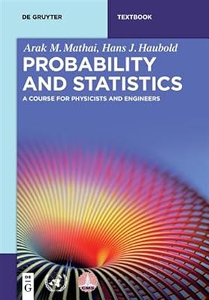 Image du vendeur pour Probability and Statistics : A Course for Physicists and Engineers mis en vente par GreatBookPrices