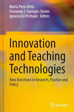 Immagine del venditore per Innovation and Teaching Technologies : New Directions in Research, Practice and Policy venduto da GreatBookPrices