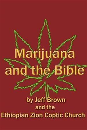 Seller image for Marijuana and the Bible for sale by GreatBookPrices