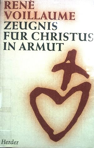 Bild des Verkufers fr Zeugnis fr Christus in Armut. zum Verkauf von books4less (Versandantiquariat Petra Gros GmbH & Co. KG)
