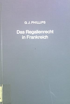 Bild des Verkufers fr Das Regalienrecht in Frankreich. zum Verkauf von books4less (Versandantiquariat Petra Gros GmbH & Co. KG)