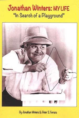 Seller image for Jonathan Winters My Life : In Search of a Playground for sale by GreatBookPrices