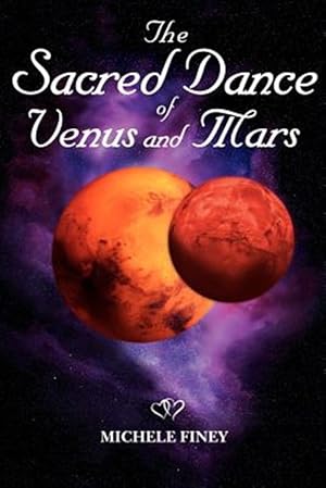 Imagen del vendedor de Sacred Dance of Venus and Mars a la venta por GreatBookPrices