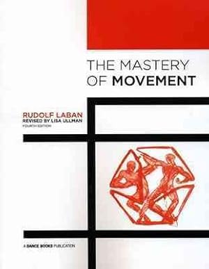 Imagen del vendedor de Mastery of Movement a la venta por GreatBookPrices