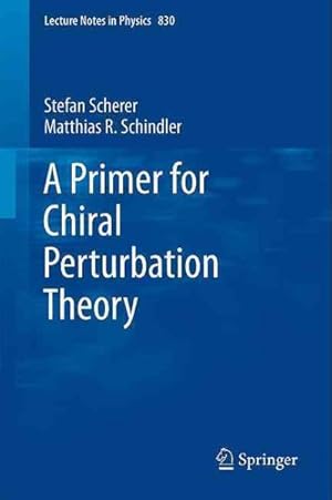 Imagen del vendedor de Primer for Chiral Perturbation Theory a la venta por GreatBookPrices