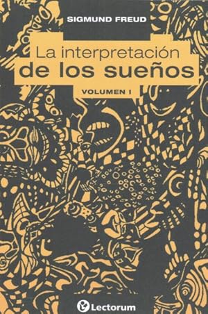 Imagen del vendedor de La interpretaci�n de los sue�os / The Interpretation of Dreams -Language: spanish a la venta por GreatBookPrices