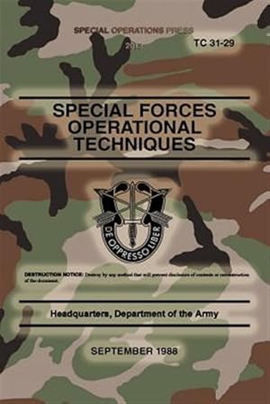 Seller image for TC 31-29 Special Forces Operational Techniques : September, 1988 for sale by GreatBookPrices