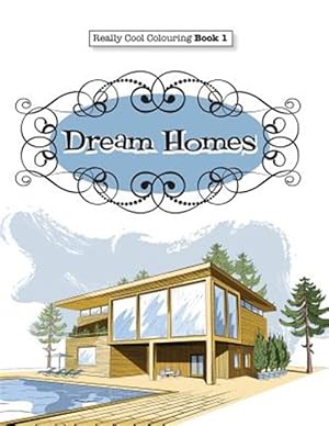 Seller image for Really COOL Colouring Book 1: Dream Homes & Interiors for sale by GreatBookPrices